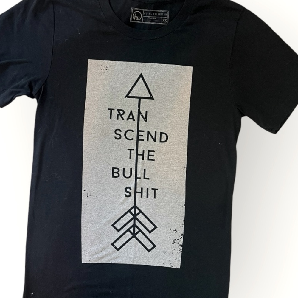Transcend the Bullsh*t tshirt short sleeved